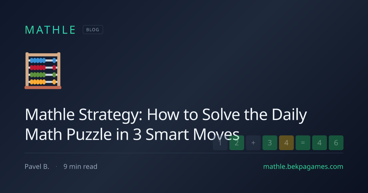 Mathle Strategy: How to Solve the Daily Math Puzzle in 3 Smart Moves ...